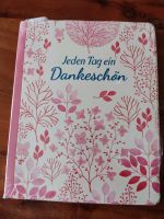 Eintragsbuch Jeden Tag ein Dankeschön Bayern - Sulzbach-Rosenberg Vorschau