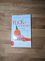 Buch Fuck the Möhrchen Barbara Ruscher Niedersachsen - Barnstorf Vorschau