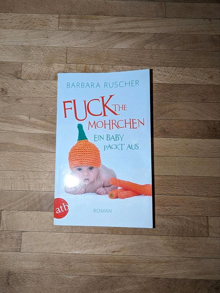 Buch Fuck the Möhrchen Barbara Ruscher in Barnstorf