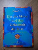 Der alte Mann und das Geheimnis der Rose, Buch Bayern - Burgkunstadt Vorschau