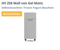 Softeismaschine GelMatic HV 256 PM Wall Gel-Matic Carpigiani Königs Wusterhausen - Wildau Vorschau