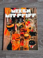 Mixen mit Pfiff - Verlag für die Frau - Rezepte Cocktails, Bowle Bayern - Ebelsbach Vorschau