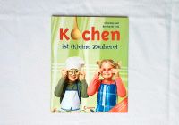 Kochbuch Kinder Kochen ist (k)eine Zauberei Keil Link Loewe Nordrhein-Westfalen - Löhne Vorschau