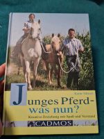 Buch: Junges Pferd- was nun? Baden-Württemberg - Freiburg im Breisgau Vorschau