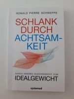 Schlank durch Achtsamkeit, Taschenbuch, schlank Nordrhein-Westfalen - Harsewinkel - Greffen Vorschau