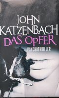 Psycho-thriller-John Katzenbach / Das Opfer Bayern - Saldenburg Vorschau