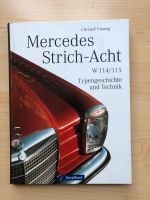 Buch Mercedes Strich Acht W114 W115 München - Trudering-Riem Vorschau