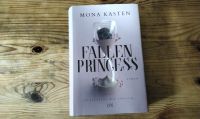 Fallen Princess-So betörend wie tödlich von Mona Kasten Essen-West - Frohnhausen Vorschau