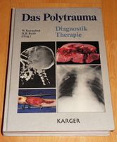 Das Polytrauma - Diagnostik Therapie - Karger - Kozuscheck Reith Sachsen-Anhalt - Halle Vorschau