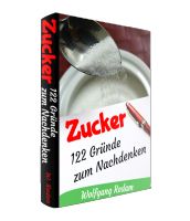 Zucker 122 Gründe zum Nachdenken - Buch Niedersachsen - Celle Vorschau