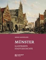 Buch: Münster - Illustrierte Stadtgeschichte Münster (Westfalen) - Wolbeck Vorschau