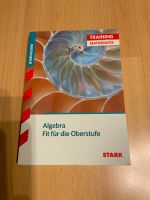 Algebra - Fit für die Oberstufe, ISPN 978 - 3 - 89449 -849-8 Rheinland-Pfalz - Kirchberg (Hunsrück) Vorschau