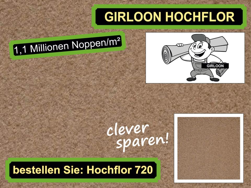 Teppichboden Girloon Hochflor versandkostenfrei in Deutschland in Osloß