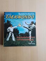 Handbuch "TAEKWONDO" Kreanische Kampfkunst und Selbstverteidigung Bayern - Schwebheim Vorschau