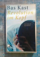 Bas Kast Revolution im Kopf Berliner Taschenbuch Verlag Buch Baden-Württemberg - Aichwald Vorschau