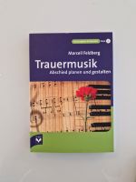 Trauermusik, Abschied planen und gestalten Saarbrücken-West - Burbach Vorschau