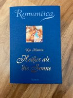 Kat Martin, heißer als die Sonne, Roman Kiel - Ellerbek-Wellingdorf Vorschau