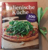 Kochbuch Italienische Küche 100 Rezepte Bayern - Schernfeld Vorschau