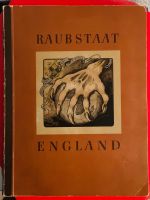 antiquarisches Sammelalbum „Raubstaat England“ (1941) Thüringen - Weimar Vorschau