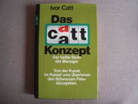 Das Catt - Konzept. Der heiße Stuhl der Manager / Ivor Catt Niedersachsen - Lehre Vorschau