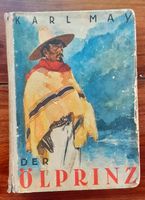 Altes Karl May Buch, Der Ölprinz, 1895, Karl-May-Verlag Radebeul Sachsen - Radebeul Vorschau