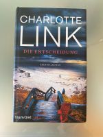 Gebundenes Buch - Charlotte Link - Die Entscheidung Nordrhein-Westfalen - Mülheim (Ruhr) Vorschau