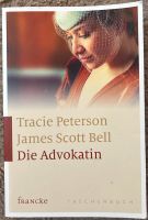 Die Advokatin Tracie Peterson James Scott Bell Wandsbek - Hamburg Marienthal Vorschau