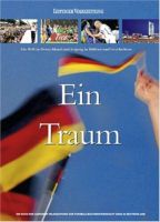 Ein Traum - Die Fußball WM 2006 in Deutschland und Hannover Niedersachsen - Ronnenberg Vorschau