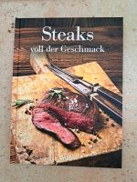 Steaks voll der Geschmack, richtige Zubereitung und Rezepte, Vers Sachsen-Anhalt - Merseburg Vorschau