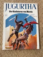 Jugurtha/ Die Gladiatoren von Marsia Niedersachsen - Gieboldehausen Vorschau