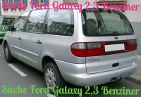 Suche Ford Galaxy 2,3 Benziner Bis 2004 Schleswig-Holstein - Busdorf Vorschau