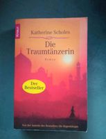 Die Traumtänzerin - Katherine Scholes Buch Roman Nordrhein-Westfalen - Velbert Vorschau