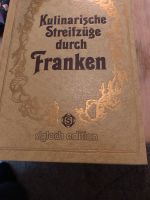 Kulinarische Streifzüge durch Franken Kochbuch Bayern - Gesees Vorschau