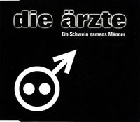 Die Ärzte - Ein Schwein namens Männer "Maxi CD" (Hot Action Rec.) Nordrhein-Westfalen - Herzogenrath Vorschau