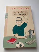Jan Weiler, mein Leben als Mensch Taschenbuch Hamburg-Nord - Hamburg Uhlenhorst Vorschau