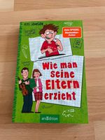 Wie man seine Eltern erzieht Buch Saarland - Friedrichsthal Vorschau