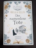 Roman - Bella Ellis - "Der namenlose Tote" - NEU Baden-Württemberg - Neckartailfingen Vorschau