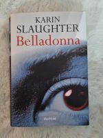 Karin Slaughter Belladonna Nordrhein-Westfalen - Rheinberg Vorschau