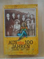 Aus 100 Jahren, Jugend 1887-1987, Rosemarie Wildermuth Hessen - Karben Vorschau