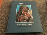 Bildband - Über Leben 40 Jahre Cap Anamur 1979- 2019 Essen - Essen-Stadtmitte Vorschau