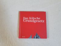 Das Kölsche Grundgesetz ( Buch ) schönes Geschenk !!! Köln - Porz Vorschau