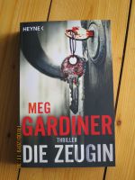 Die Zeugin - Meg Gardiner - Thriller TB Heyne Buchholz-Kleefeld - Hannover Groß Buchholz Vorschau