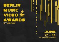 BERLIN MUSIC VIDEO AWARDS 2024 2x FULL FESTIVAL PASS (3 DAYS) Mitte - Tiergarten Vorschau