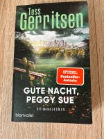 Gute Nacht, Peggy Sue Tess Gerritsen Bayern - Tiefenbach Kr Passau Vorschau