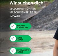 Maschinenpfleger und -führer gesucht! (Minijob/Schülerjob) Niedersachsen - Sottrum Vorschau