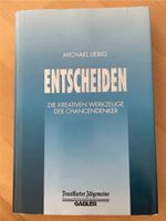 ENTSCHEIDEN Die kreativen Werkzeuge der Chancendenker, Liebig Rheinland-Pfalz - Grafschaft Vorschau