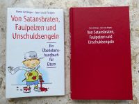 Buch: Von Satansbraten, Faulpelzen und Unschuldsengeln Harburg - Hamburg Fischbek Vorschau