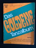 Das goldene Tanzalbum Band 42 gebraucht Bayern - Sonthofen Vorschau