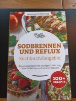 Sodbrennen und Reflux Kochbuch/Ratgeber, neu Bayern - Rohrbach Vorschau