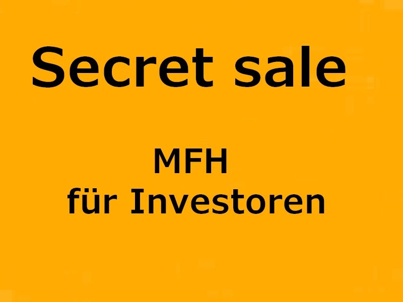 Secret sale - MFH für Investoren in Haßfurt